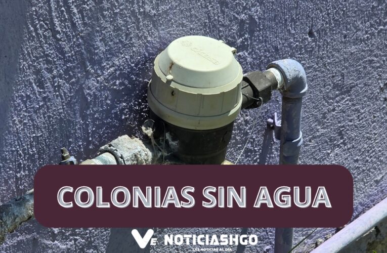 30 COLONIAS SIN AGUA